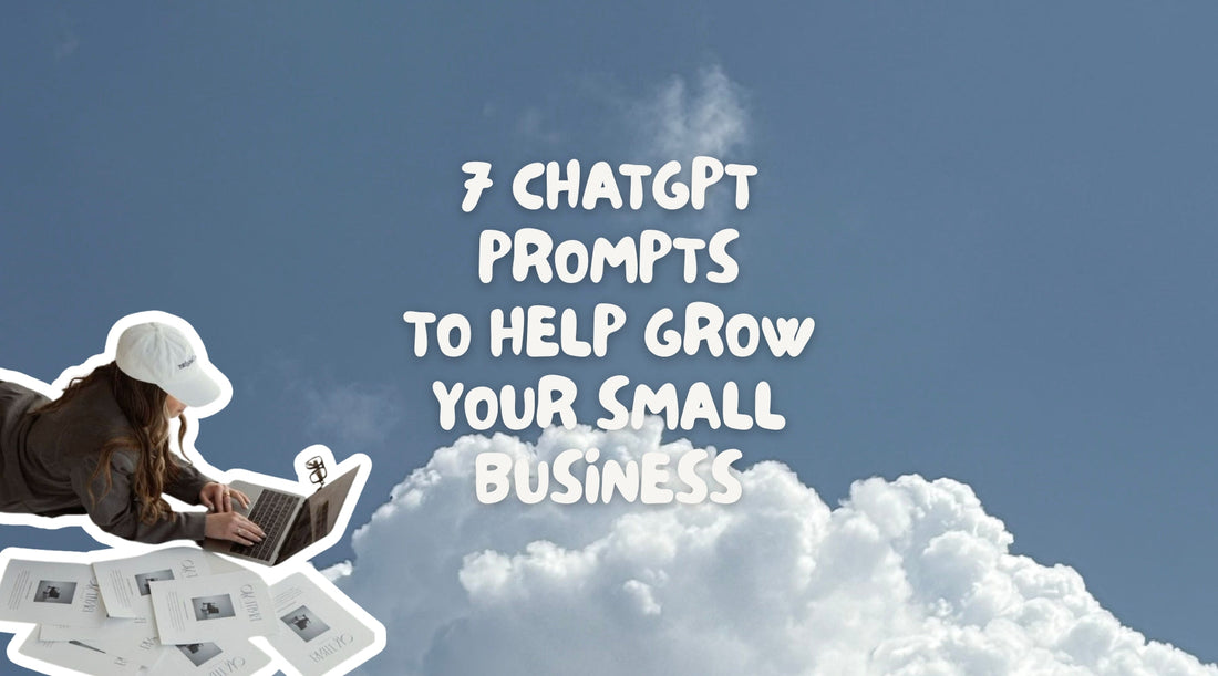 7 ChatGPT Prompts To Help Grow Your Small Business