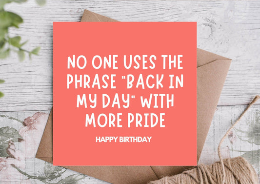 Back in My Day Expert Funny Dad Birthday Card