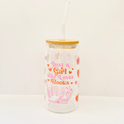 Just A Girl Who Loves Books Glass