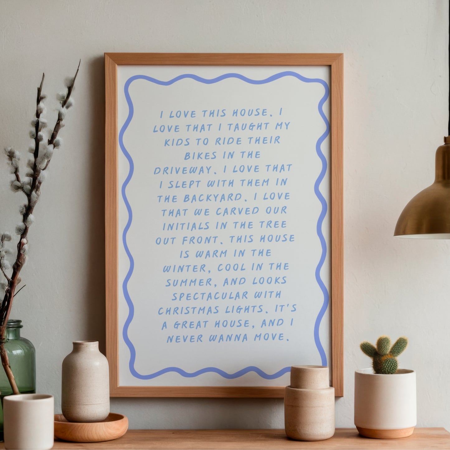 I Love This House Print | Meaningful Family Home Quote Wall Art